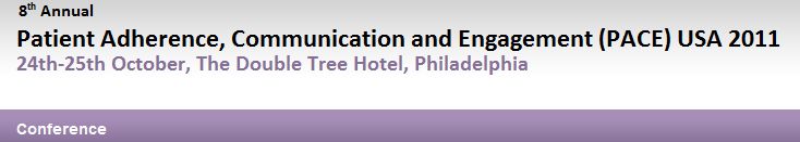 2011 Patient Engagement, Communication and Adherence (PACE) Conference